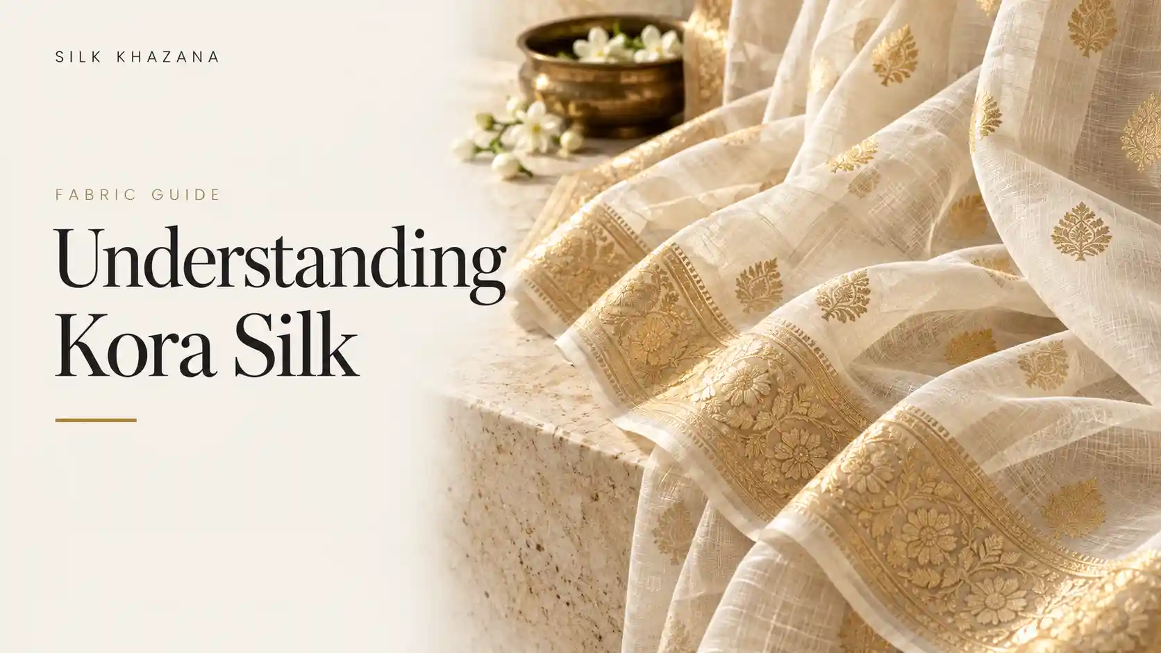Kora Silk Saree Explained: Meaning, Feel and Buying Tips