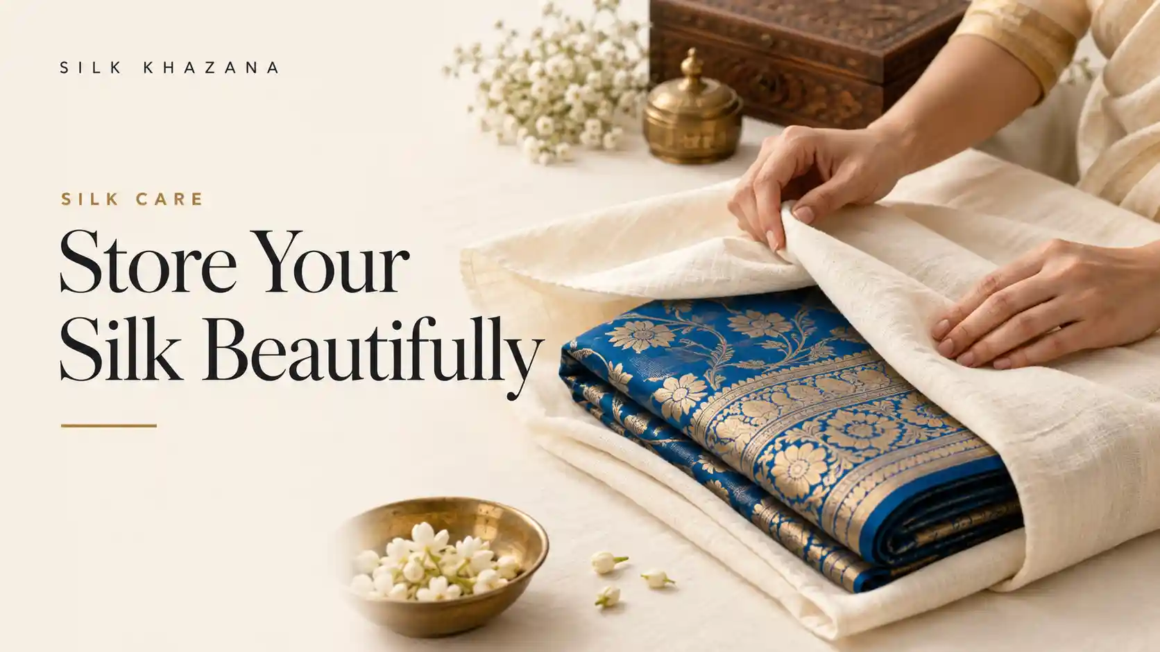 How to Store Banarasi Silk Sarees Correctly