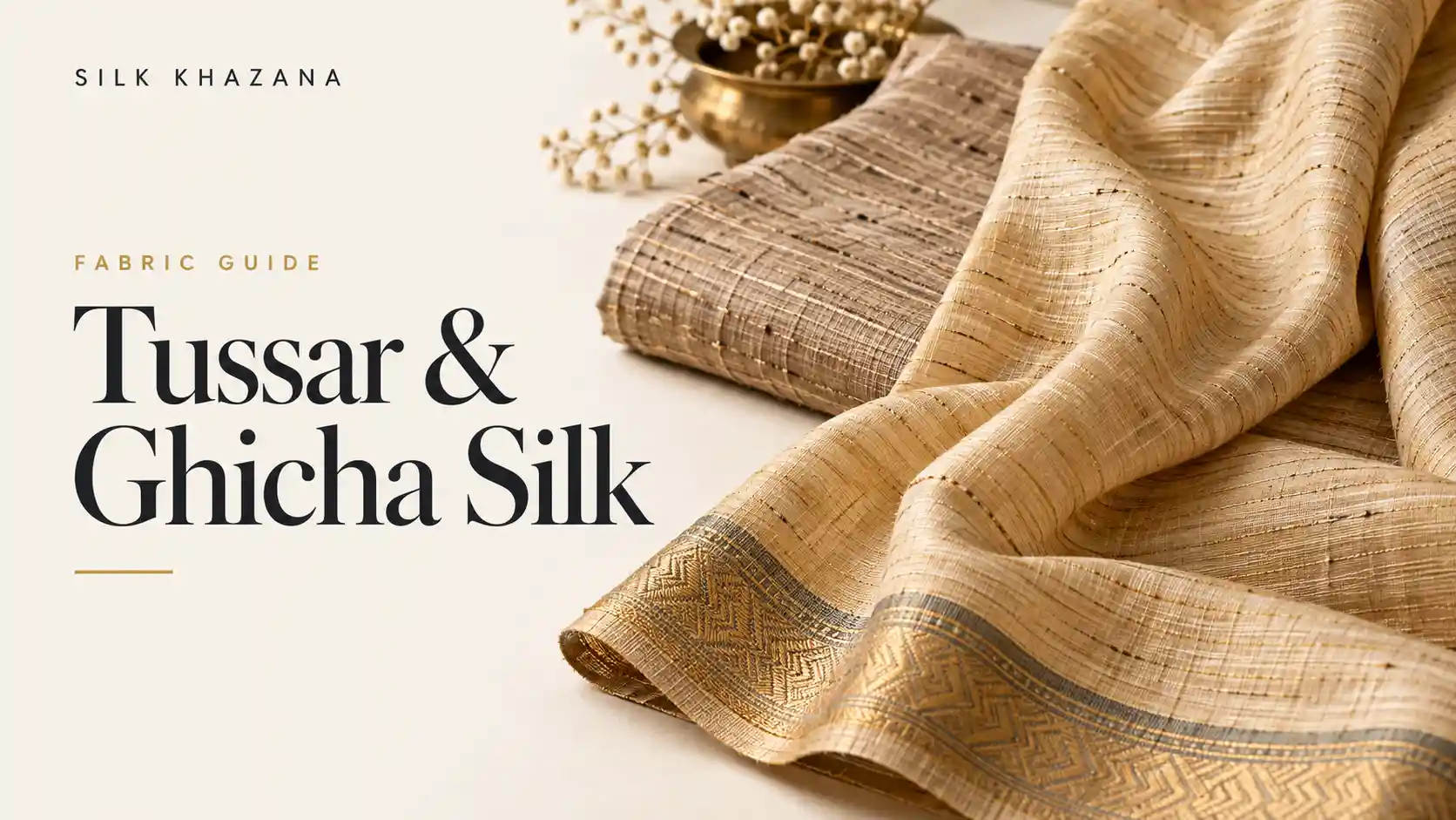 Tussar Ghicha Silk Saree: Complete Guide